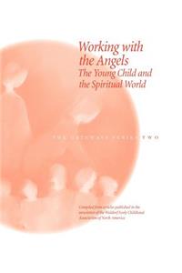 Working with the Angels