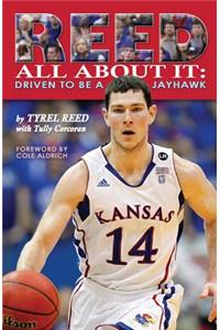 Reed All about It: Driven to Be a Jayhawk