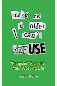Make Me an Offer I Can't Refuse, street-smart 