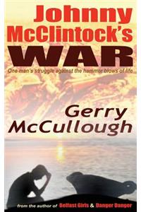 Johnny McClintock's War