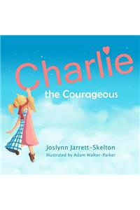 Charlie the Courageous