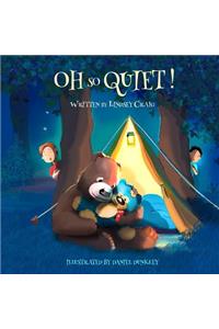 Oh So Quiet!