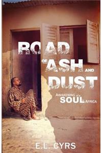 Road of Ash and Dust