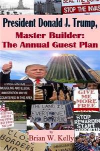 President Donald J. Trump, Master Builder