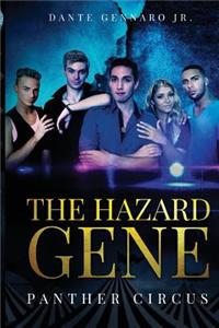 The Hazard Gene