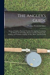The Angler's Guide