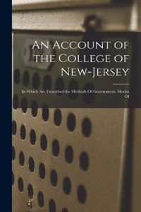 Account of the College of New-Jersey
