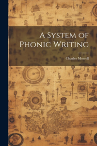 System of Phonic Writing