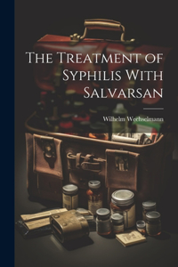 Treatment of Syphilis With Salvarsan