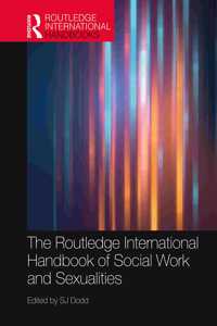 Routledge International Handbook of Social Work and Sexualities
