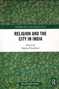 Religion And The City In India
