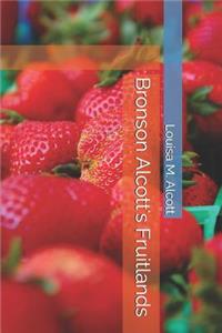 Bronson Alcott's Fruitlands