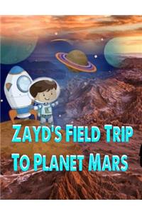 Zayd's Field Trip To Mars
