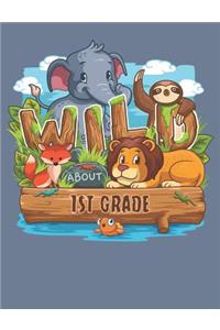 Wild About 1st Grade