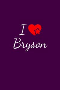 I love Bryson