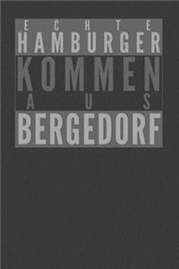 Echte Hamburger kommen aus Bergedorf