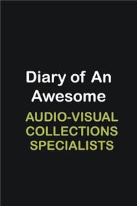 Diary of an awesome Audio-Visual Collections Specialists