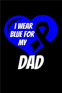 I Wear Blue For My Dad