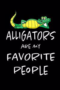 Alligators are my favorite people
