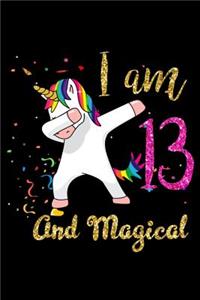 I Am 13 and Magical