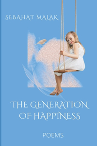 The Generation of Happiness