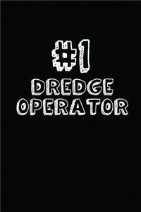 #1 Dredge Operator