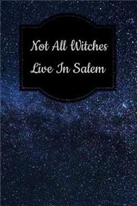 Not All Witches Live in Salem