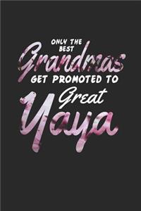 Only the Best Grandmas Get Promoted to Great Yaya