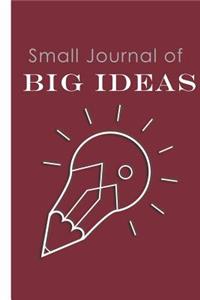 Small Journal of Big Ideas