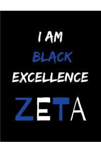 I am black excellence zeta