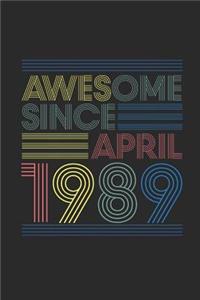 Awesome Since April 1989