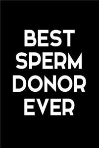 Best Sperm Donor Ever