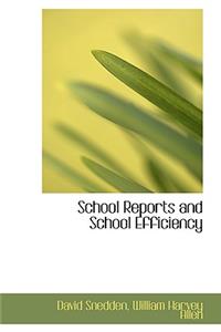 School Reports and School Efficiency