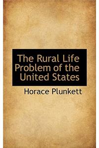 The Rural Life Problem of the United States