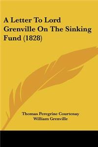 Letter To Lord Grenville On The Sinking Fund (1828)