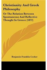 Christianity And Greek Philosophy