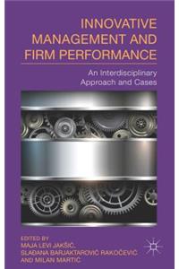 Innovative Management and Firm Performance