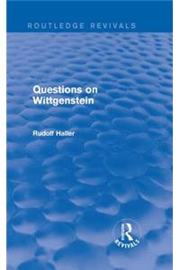 Questions on Wittgenstein (Routledge Revivals)