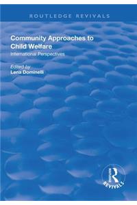 Community Approaches to Child Welfare
