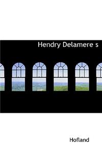 Hendry Delamere S