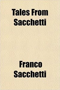 Tales from Sacchetti