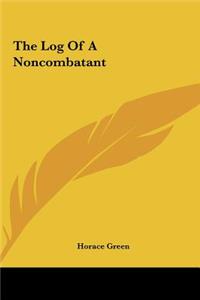 The Log of a Noncombatant