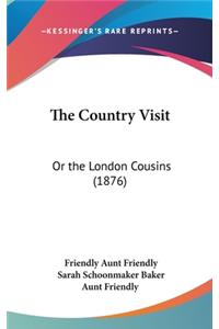 The Country Visit