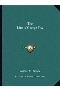 The Life of George Fox
