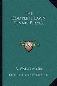 Complete Lawn Tennis Player