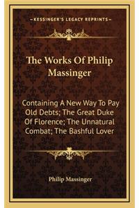 The Works of Philip Massinger