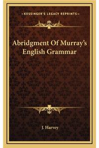 Abridgment of Murray's English Grammar
