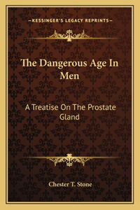 Dangerous Age in Men