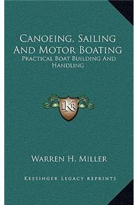 Canoeing, Sailing And Motor Boating