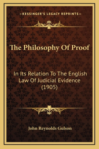 The Philosophy Of Proof